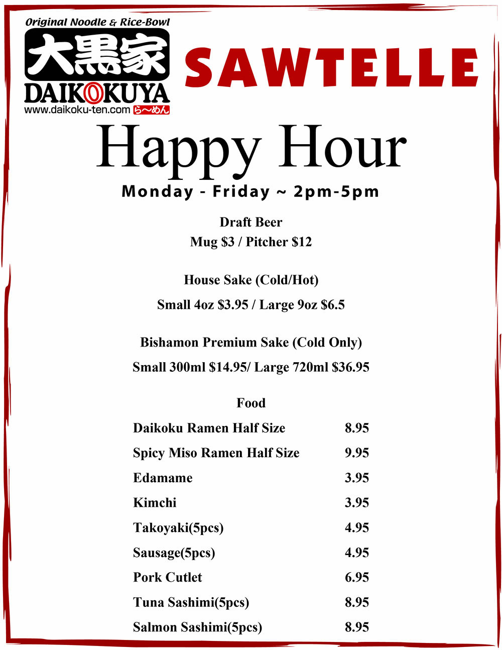 Sawtelle Daikokuya Happy Hour – Monday to Friday - 2pm to 5pm